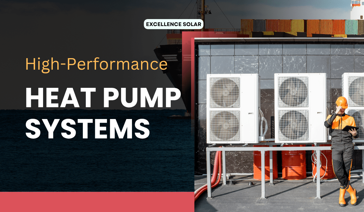 HEAT PUMP SYSTEMS Excellence Solar